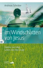 Im Windschatten von Jesus Cover des Buches Im Windschatten von Jesus (ISBN: 9783862562091)