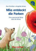 Mila entdeckt die Farben / Igelheft 86 Cover des Buches Mila entdeckt die Farben / Igelheft 86 (ISBN: 9783863165567)