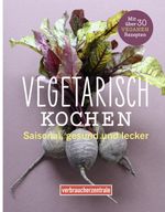 Vegetarisch kochen Cover des Buches Vegetarisch kochen (ISBN: 9783863363062)