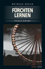 Fürchten Lernen Cover des Buches Fürchten Lernen (ISBN: 9783863586775)