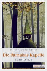Die Barnabas-Kapelle Cover des Buches Die Barnabas-Kapelle (ISBN: 9783863587079)