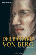 Der Bastard von Berg Cover des Buches Der Bastard von Berg (ISBN: 9783863588298)