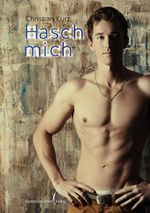 Hasch mich Cover des Buches Hasch mich (ISBN: 9783863615673)