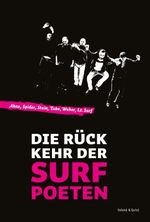 Die Rückkehr der Surfpoeten Cover des Buches Die Rückkehr der Surfpoeten (ISBN: 9783863910495)