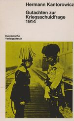 Gutachten zur Kriegsschuldfrage 1914 Cover des Buches Gutachten zur Kriegsschuldfrage 1914 (ISBN: 9783863936211)