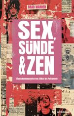 Sex, Sünde & Zen Cover des Buches Sex, Sünde & Zen (ISBN: 9783864104121)