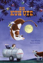 Die Kuh Ute Cover des Buches Die Kuh Ute (ISBN: 9783864295294)