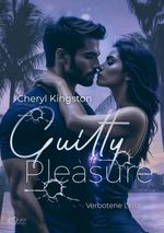 Guilty Pleasure: Verbotene Liebe (Undercover-Mission trifft Mafia-Krieg) Cover des Buches Guilty Pleasure: Verbotene Liebe (Undercover-Mission trifft Mafia-Krieg) (ISBN: 9783864957635)