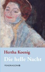 Die helle Nacht Cover des Buches Die helle Nacht (ISBN: 9783865323590)