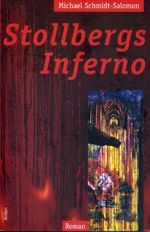 Stollbergs Inferno Cover des Buches Stollbergs Inferno (ISBN: 9783865690494)