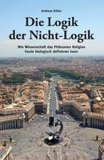 Die Logik der Nicht-Logik Cover des Buches Die Logik der Nicht-Logik (ISBN: 9783865690623)