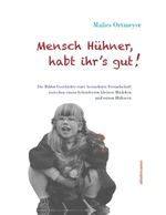 Mensch Hühner, habt Ihr’s gut Cover des Buches Mensch Hühner, habt Ihr’s gut (ISBN: 9783866385115)