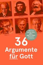 36 Argumente für Gott Cover des Buches 36 Argumente für Gott (ISBN: 9783866994041)