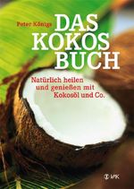 Das Kokos-Buch Cover des Buches Das Kokos-Buch (ISBN: 9783867311274)