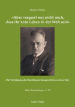 »Aber vergesst nur nicht noch, dass Ihr zum Leben in der Welt seid« Cover des Buches »Aber vergesst nur nicht noch, dass Ihr zum Leben in der Welt seid« (ISBN: 9783867325011)