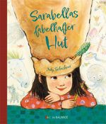 Sarabellas fabelhafter Hut Cover des Buches Sarabellas fabelhafter Hut (ISBN: 9783867393911)