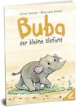 Buba der kleine Elefant Cover des Buches Buba der kleine Elefant (ISBN: 9783867519090)