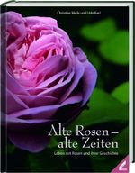 Alte Rosen - alte Zeiten Cover des Buches Alte Rosen - alte Zeiten (ISBN: 9783867519274)