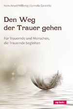 Den Weg der Trauer gehen Cover des Buches Den Weg der Trauer gehen (ISBN: 9783867731997)