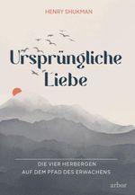 Ursprüngliche Liebe Cover des Buches Ursprüngliche Liebe (ISBN: 9783867814249)