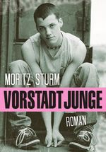 Vorstadtjunge Cover des Buches Vorstadtjunge (ISBN: 9783867872638)