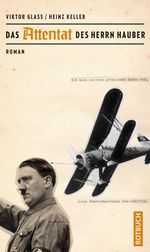 Das Attentat des Herrn Hauber Cover des Buches Das Attentat des Herrn Hauber (ISBN: 9783867895781)