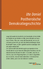 Postheroische Demokratiegeschichte Cover des Buches Postheroische Demokratiegeschichte (ISBN: 9783868543452)