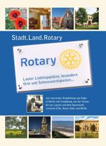 Stadt.Land.Rotary Cover des Buches Stadt.Land.Rotary (ISBN: 9783868632903)