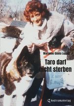 Taro darf nicht sterben Cover des Buches Taro darf nicht sterben (ISBN: 9783868709698)