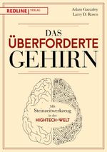 Das überforderte Gehirn Cover des Buches Das überforderte Gehirn (ISBN: 9783868816730)