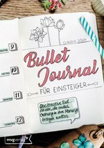 Bullet Journal für Einsteiger Cover des Buches Bullet Journal für Einsteiger (ISBN: 9783868829648)