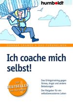 Ich coache mich selbst! Cover des Buches Ich coache mich selbst! (ISBN: 9783869104966)