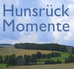 Hunsrück-Momente/Hunsrück moments/Moments d'Hunsrück Cover des Buches Hunsrück-Momente/Hunsrück moments/Moments d'Hunsrück (ISBN: 9783869110639)