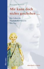 Mir kann doch nichts geschehen ... Cover des Buches Mir kann doch nichts geschehen ... (ISBN: 9783869151120)