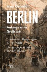 Berlin - Anfänge einer Großstadt Cover des Buches Berlin - Anfänge einer Großstadt (ISBN: 9783869711935)
