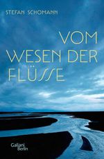 Vom Wesen der Flüsse Cover des Buches Vom Wesen der Flüsse (ISBN: 9783869713083)