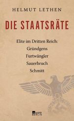 Die Staatsräte Cover des Buches Die Staatsräte (ISBN: 9783871347979)