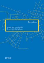 Grammatikübungsbuch Schwedisch Cover des Buches Grammatikübungsbuch Schwedisch (ISBN: 9783875486407)