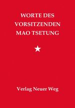 Worte des Vorsitzenden Cover des Buches Worte des Vorsitzenden (ISBN: 9783880214545)