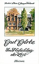 Gut Görtz - Im Hufschlag der Zeit Cover des Buches Gut Görtz - Im Hufschlag der Zeit (ISBN: 9783880426931)