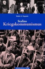 Gab es eine Alternative? / Stalins Kriegskommunismus Cover des Buches Gab es eine Alternative? / Stalins Kriegskommunismus (ISBN: 9783886340811)