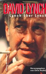 Lynch über Lynch Cover des Buches Lynch über Lynch (ISBN: 9783886612918)