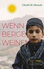 Wenn Berge weinen Cover des Buches Wenn Berge weinen (ISBN: 9783887474256)