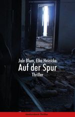 Auf der Spur. Thriller Cover des Buches Auf der Spur. Thriller (ISBN: 9783887697952)
