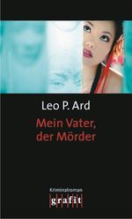 Mein Vater, der Mörder Cover des Buches Mein Vater, der Mörder (ISBN: 9783894258177)