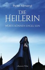 Die Heilerin Cover des Buches Die Heilerin (ISBN: 9783894279677)