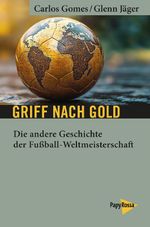 Griff nach Gold Cover des Buches Griff nach Gold (ISBN: 9783894388676)