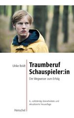 Traumberuf Schauspieler:in Cover des Buches Traumberuf Schauspieler:in (ISBN: 9783894877453)