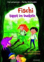 Fischi tappt im Dunkeln Cover des Buches Fischi tappt im Dunkeln (ISBN: 9783895024221)