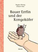 Bauer Errfin und der Kongokäfer Cover des Buches Bauer Errfin und der Kongokäfer (ISBN: 9783895654282)